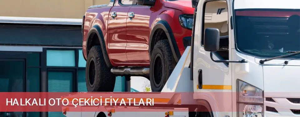 Halkalı İlçemi Oto Çekici Fiyatları